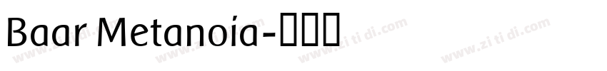 Baar Metanoia字体转换
